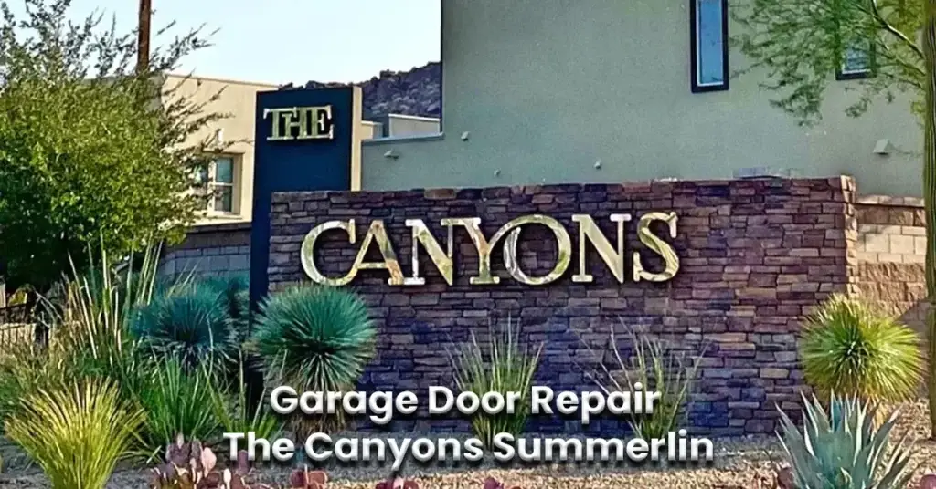 Garage Door Repair The Canyons Summerlin